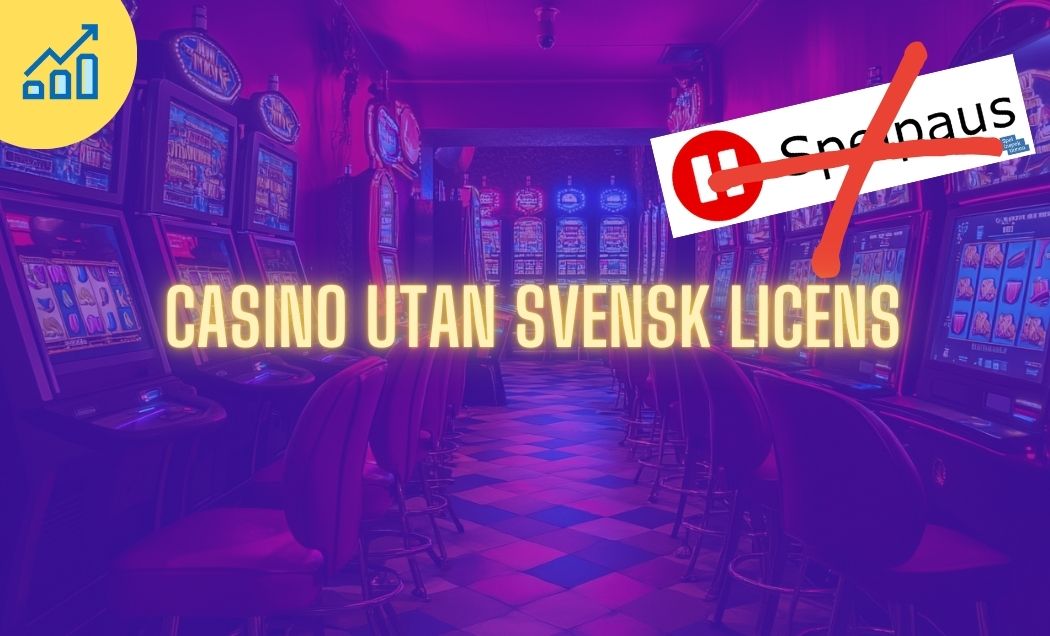 Casinon utan licens En djupgående analys av den grå marknaden Casinon utan licens En djupgående analys av den grå marknaden